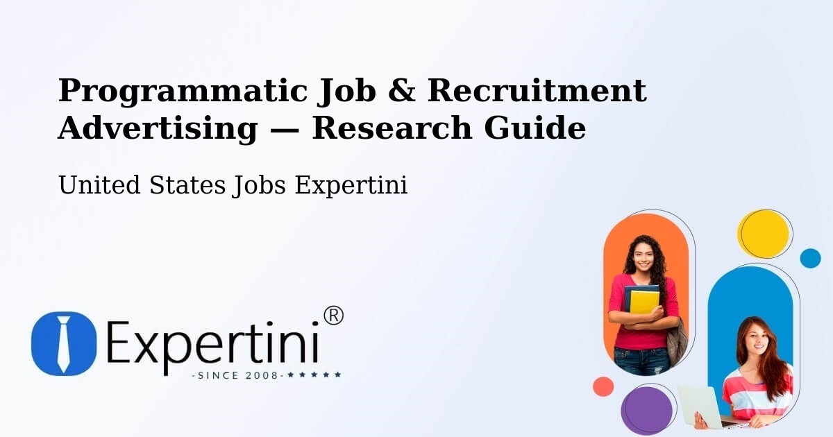 Programmatic Job & Recruitment Advertising — Research Guide – Sylva